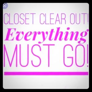 Everything MUST go!!!